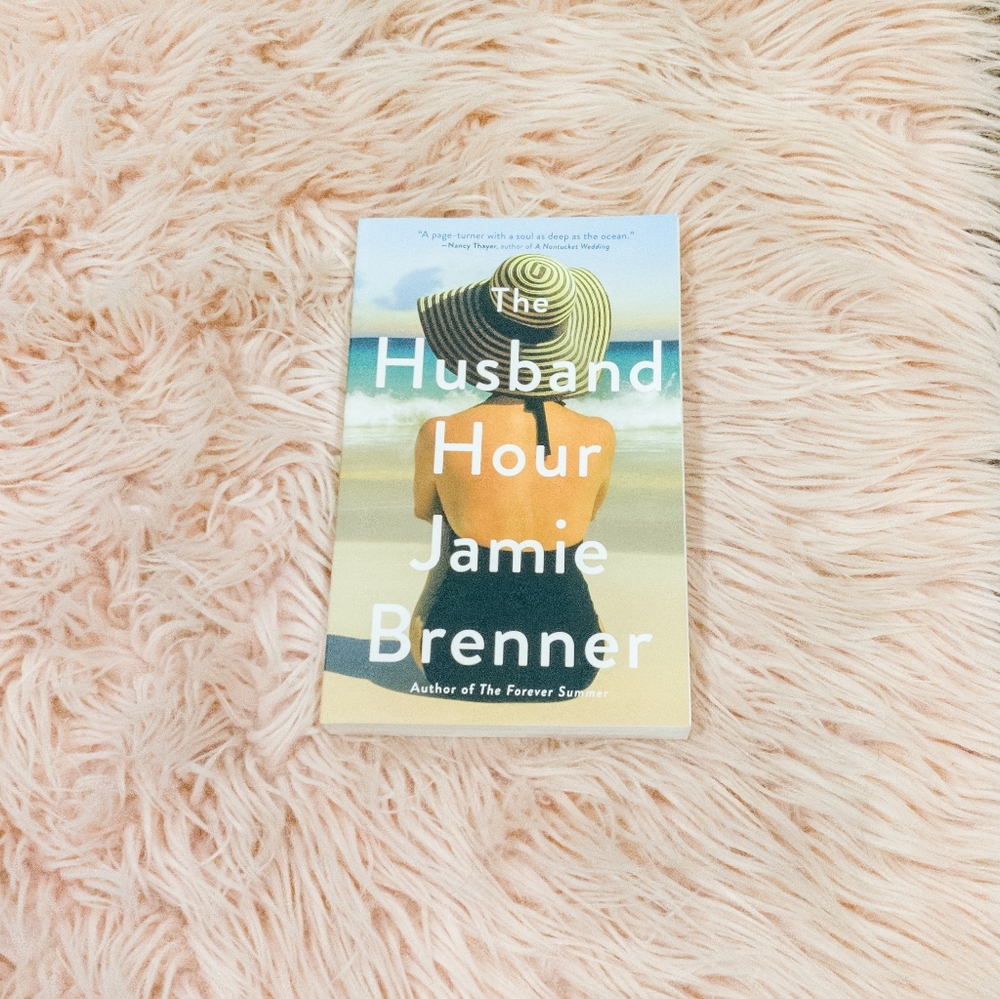 The Husband Hour book by Jamie Brenner Reading Novel